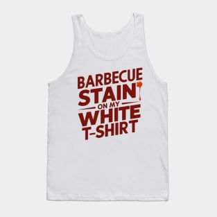 barbecue stain on my white Tank Top